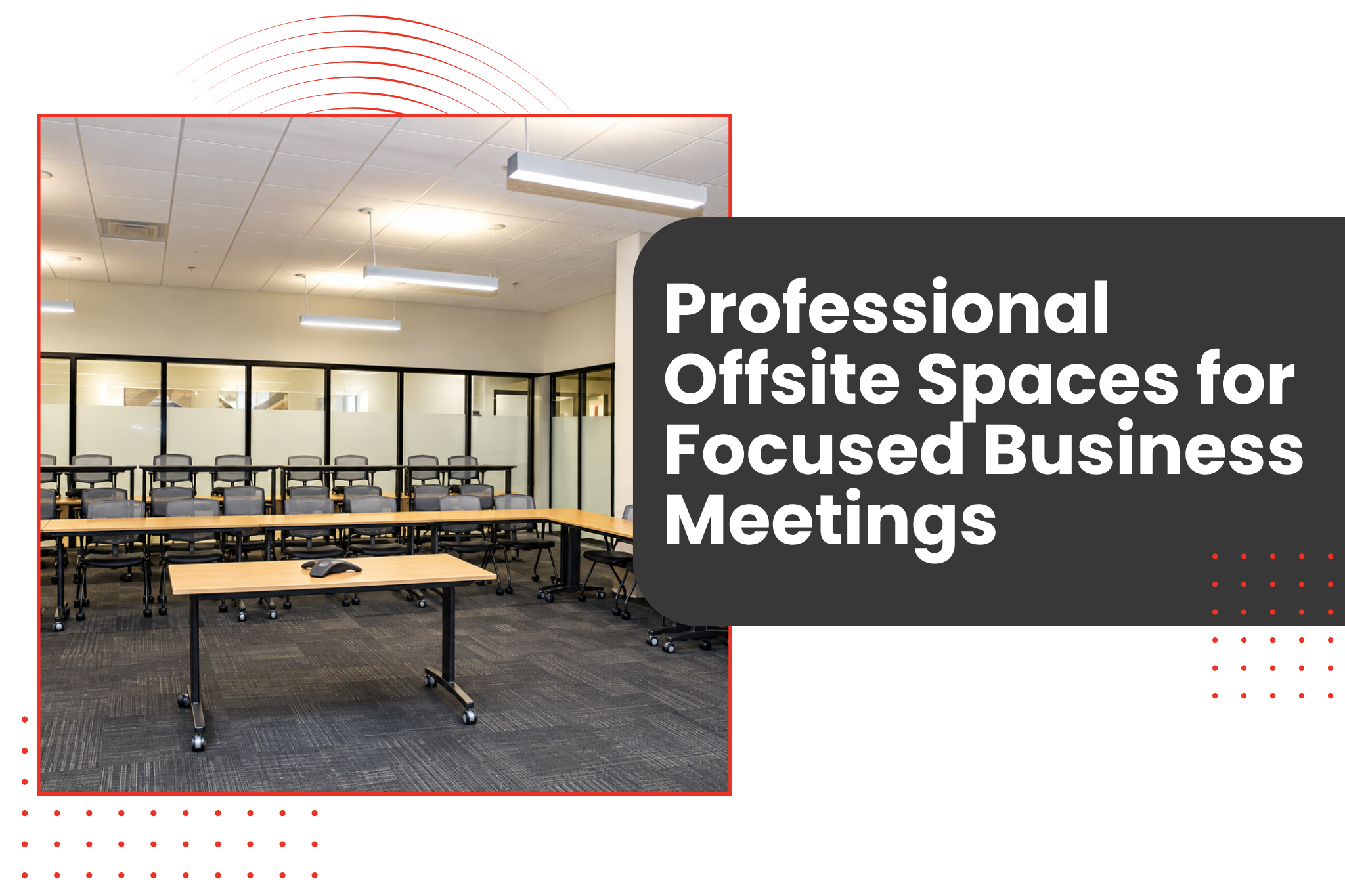 Offsite Meeting spaces